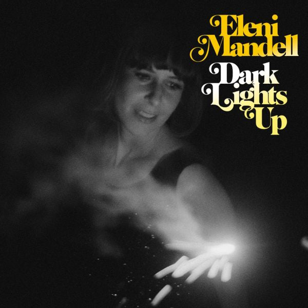 Eleni Mandell - Dark Lights Up [CD] (ONLINE ORDER ONLY)