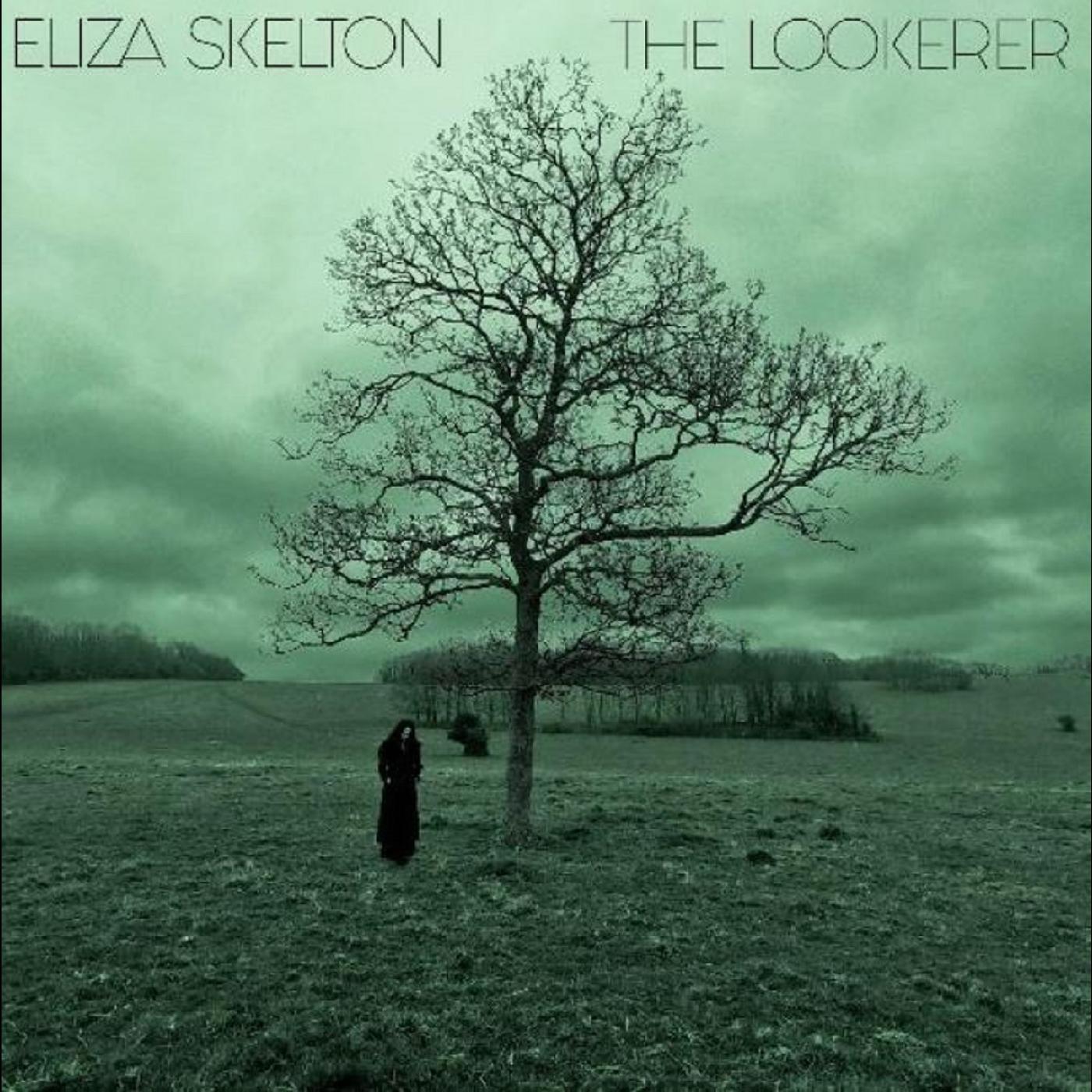 Eliza Skelton - The Lookerer (GREEN VINYL) [Vinyl] (ONLINE ORDER ONLY)