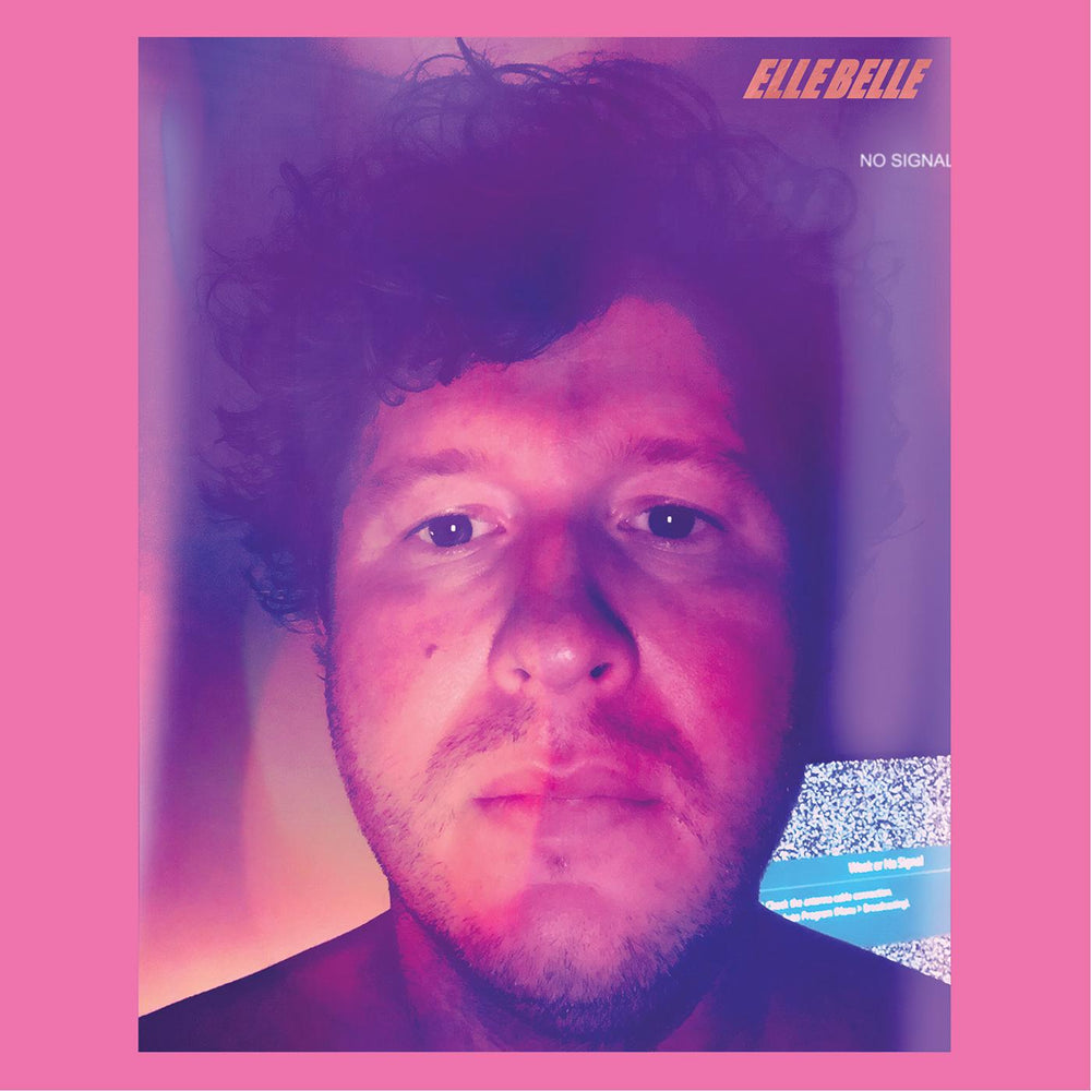Elle Belle - No Signal [Vinyl] (ONLINE ORDER ONLY)