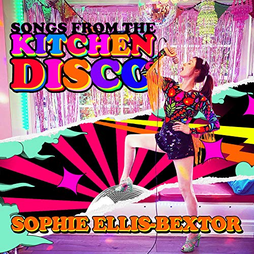 Songs From The Kitchen Disco: Sophie Ellis-Bextor'S Greatest Hits [Vinyl] (ONLINE ORDER ONLY)