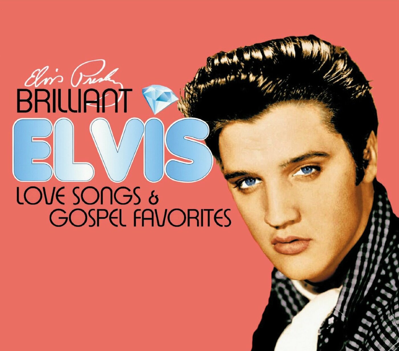 Elvis Presley - Brilliant Elvis: Love Songs & Gospel Favorites [CD] (ONLINE ORDER ONLY)