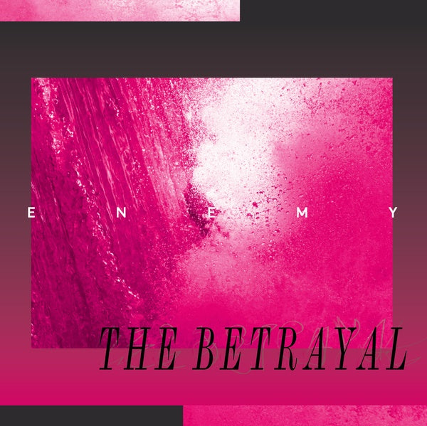 The Betrayal (Marble Pink Vinyl) [Vinyl]