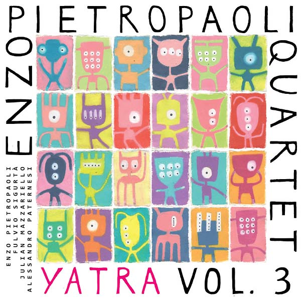 ENZO PIETROPAOLI QUARTET - Yatra Vol. 3 [CD] (ONLINE ORDER ONLY)