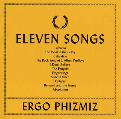 ERGO PHIZMIZ - Eleven Songs [Vinyl] (ONLINE ORDER ONLY)