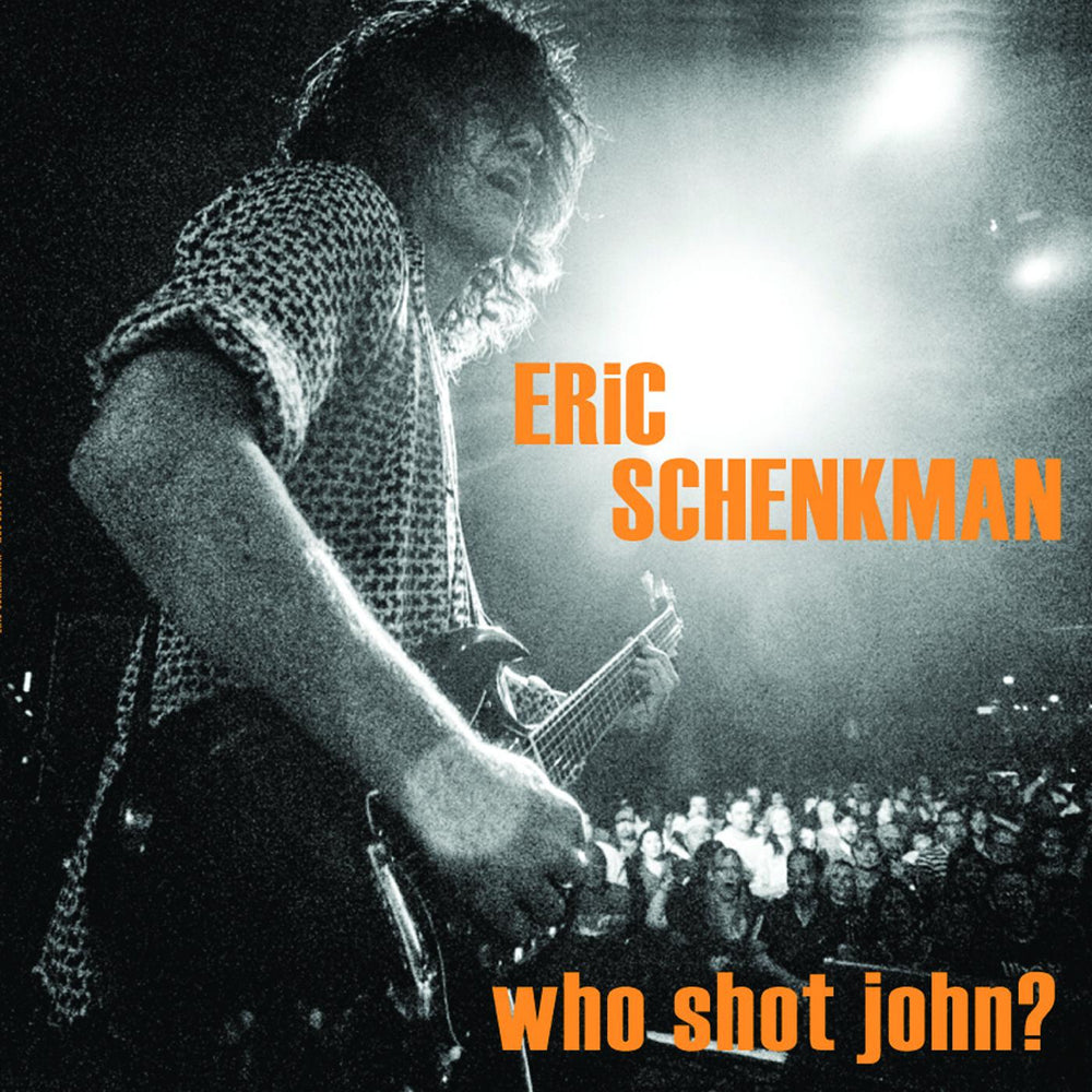 Eric Schenkman - Who Shot John? [CD] (ONLINE ORDER ONLY)