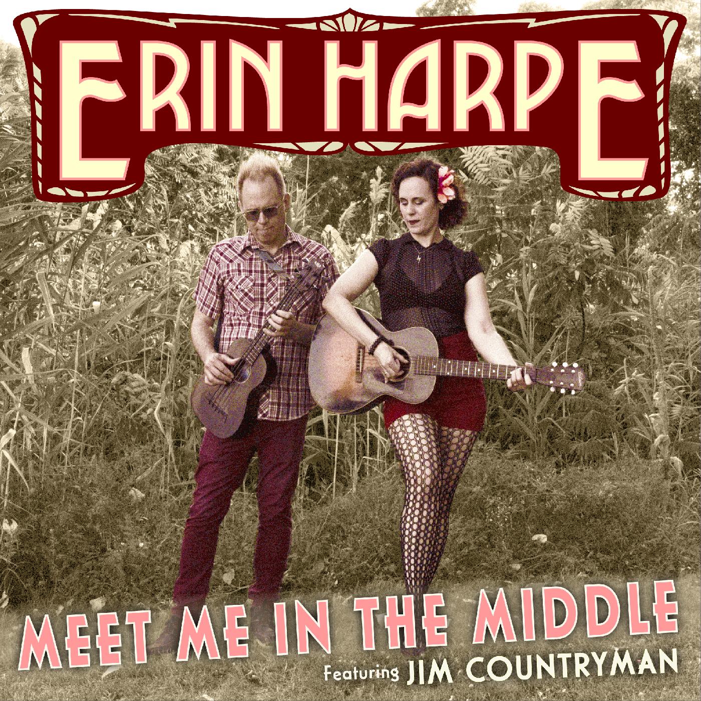 Erin Harpe - Meet Me In The Middle [CD] (ONLINE ORDER ONLY)