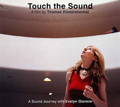 EVELYN GLENNIE - Touch the Sound - A Sound Journey with Evelyn Glennie [CD] (ONLINE ORDER ONLY)