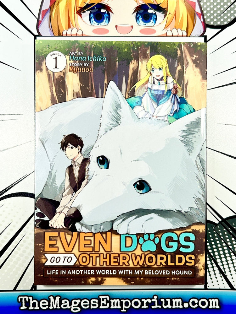 Even Dogs Go To Other Worlds Vol 1 Life In Another World With My Beloved Hound (Online Order Only)