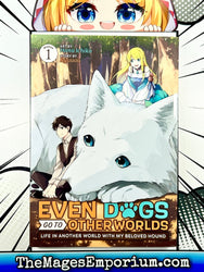 Even Dogs Go To Other Worlds Vol 1 Life In Another World With My Beloved Hound (Online Order Only)