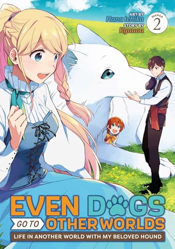 Even Dogs Go To Other Worlds Vol 2 Manga (Online Order Only)