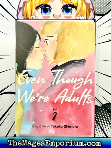Even Though We're Adults Vol 2 (Online Order Only)