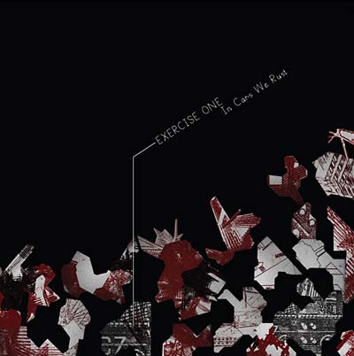 EXERCISE ONE - In Cars We Rust [CD] (ONLINE ORDER ONLY)