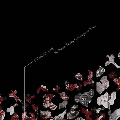 EXERCISE ONE - No News Today (feat. Argenis Brito) [Vinyl]