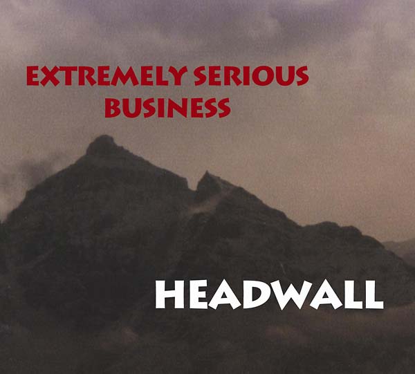 EXTREMELY SERIOUS BUSINESS - Headwall [CD] (ONLINE ORDER ONLY)