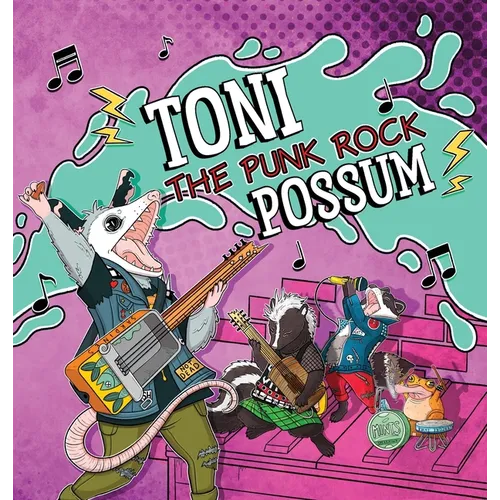Toni the Punk Rock Possum - Hardcover (ONLINE ORDER ONLY)