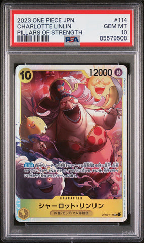 2023 ONE PIECE JAPANESE PILLARS OF STRENGTH CHARLOTTE LINLIN #114 - PSA GEM MT 10 (Online Order Only)