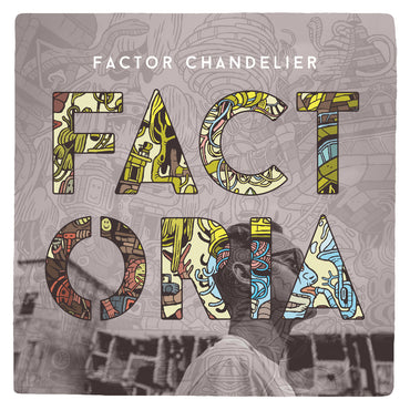 Factor Chandelier - Factoria [CD] (ONLINE ORDER ONLY)