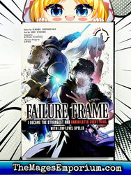 Failure Frame Vol 6 Manga I Became The Strongest and Annihilated Everything with Low-Level Spells (Online Order Only)