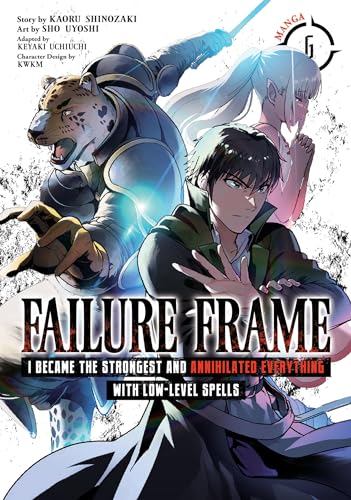 Failure Frame Vol 6 Manga I Became The Strongest and Annihilated Everything with Low-Level Spells (Online Order Only)