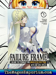 Failure Frame Vol 7 Light Novel I Became The Strongest and Annihilated Everything With Low-Level Spells (Online Order Only)