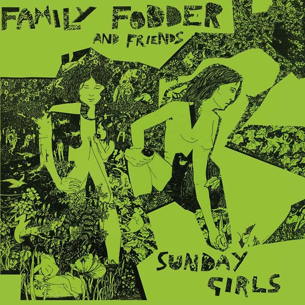FAMILY FODDER - Sunday Girls (Director's Cut) [Vinyl] (ONLINE ORDER ONLY)