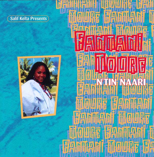 FANTANI TOURE - Salif Keita Presents N'tin Naari [CD] (ONLINE ORDER ONLY)