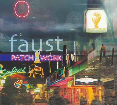Faust - Patchwork 1971-2002 [CD] (ONLINE ORDER ONLY)