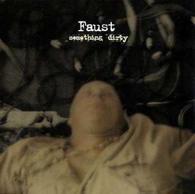 Something Dirty [Vinyl] (ONLINE ORDER ONLY)