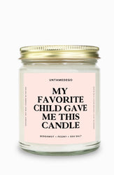 My Favorite Child Gave Me This Candle Gold Top Candle (ONLINE ORDER ONLY)