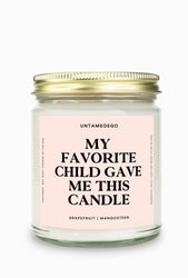 My Favorite Child Gave Me This Candle Gold Top Candle (ONLINE ORDER ONLY)