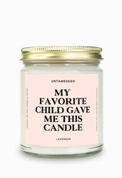 My Favorite Child Gave Me This Candle Gold Top Candle (ONLINE ORDER ONLY)