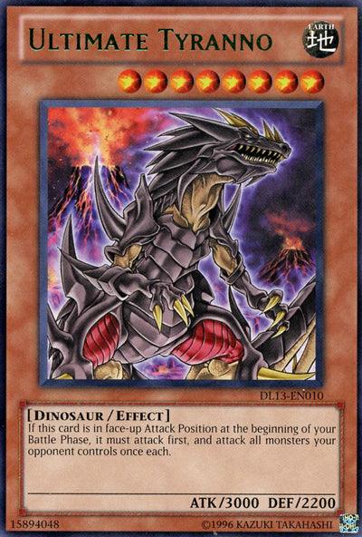 Ultimate Tyranno (Green) [DL13-EN010] Rare (ONLINE ORDER ONLY)