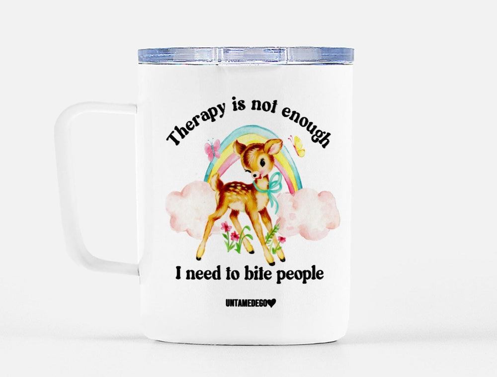 Therapy Is Not Enough Enough I Need To Bite People Deer Mug (Online Order Only)