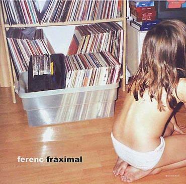 FERENC - Fraximal [Vinyl] (ONLINE ORDER ONLY)