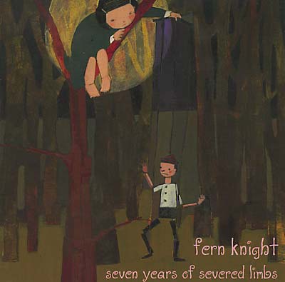 FERN KNIGHT - Seven Years of Severed Limbs [CD] (ONLINE ORDER ONLY)