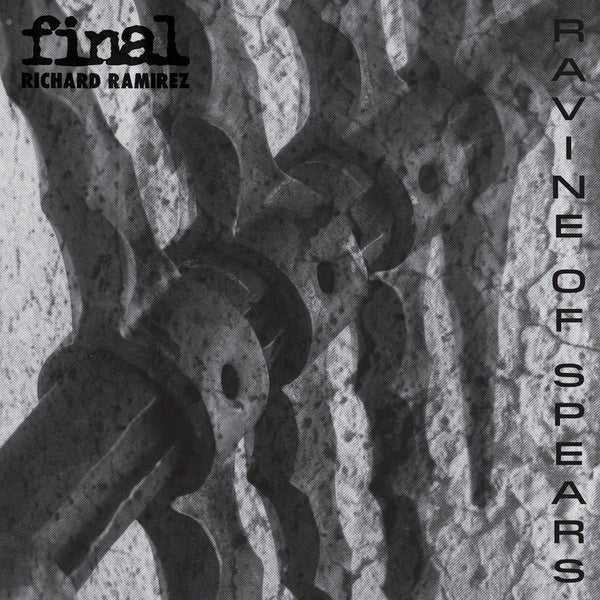 FINAL/RICHARD RAMIREZ - Ravine Of Spears [Vinyl] (ONLINE ORDER ONLY)