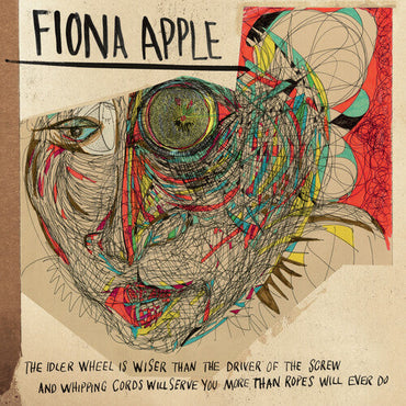 Fiona Apple - The Idler Wheel Is Wiser Than The Driver Of The Screw And Whipping Cords Will Serve You More Than Ropes Will Ever Do (180 Gram Vinyl) [Vinyl] (ONLINE ORDER ONLY)