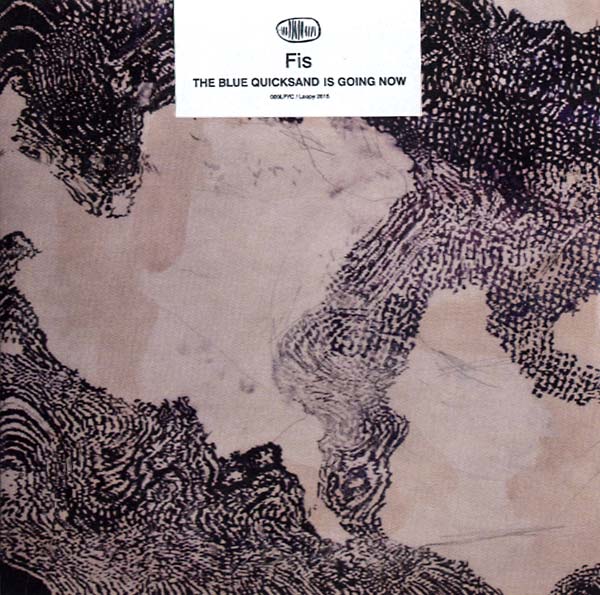 FIS - The Blue Quicksand Is Going Now [CD] (ONLINE ORDER ONLY)
