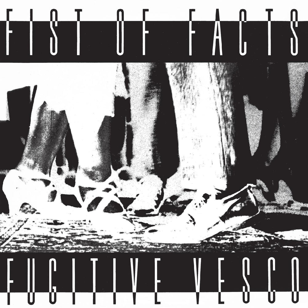 Fist Of Facts - Fugitive Vesco [Vinyl] (ONLINE ORDER ONLY)