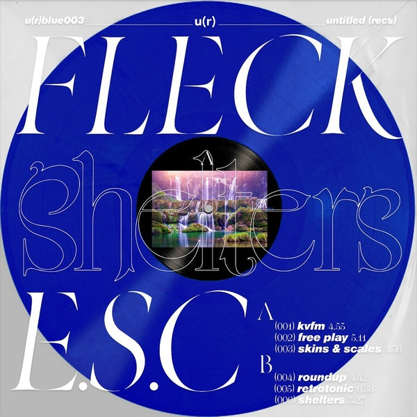 FLECK E.S.C. - Shelters [Vinyl] (ONLINE ORDER ONLY)