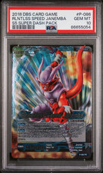 2018 DRAGON BALL SUPER SUPER DASH RLNTLSS SPEED JANEMBA #P-086 - PSA 10 (Online Order Only)