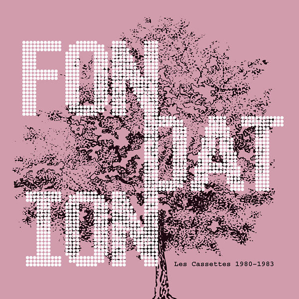 FONDATION - Les Cassettes 1980-1983 [Vinyl] (ONLINE ORDER ONLY)