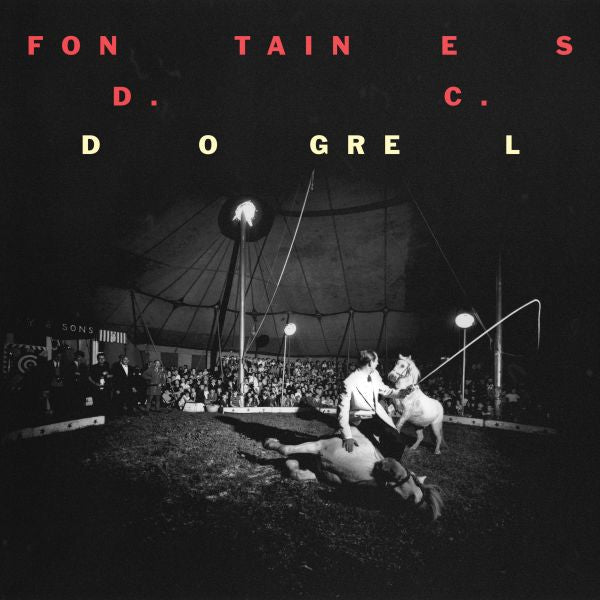 Fontaines D.C. - Dogrel [Vinyl] (ONLINE ORDER ONLY)
