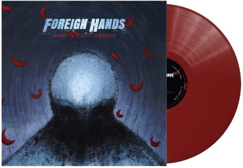 Foreign Hands - What's Left Unsaid (Limited Edition, Translucent Ruby Red Colored Vinyl, Poster) [Vinyl] (ONLINE ORDER ONLY)