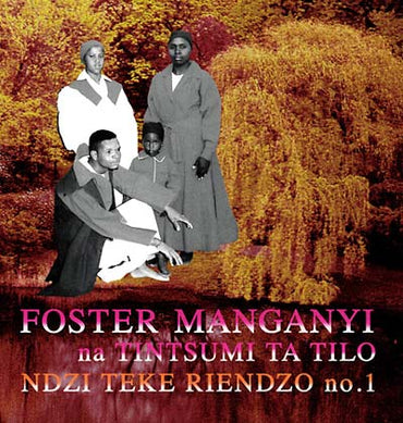 FOSTER MANGANYI - Ndzi Teke Riendzo no. 1 [Vinyl] (ONLINE ORDER ONLY)