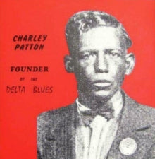Founder of the Delta Blues (180g) [Vinyl]