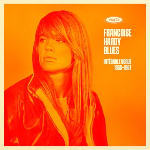Françoise Hardy Blues: Complete Vogue Recordings 1962-1967 [Vinyl] (ONLINE ORDER ONLY)