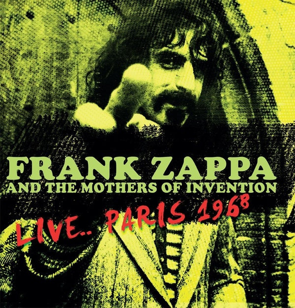 Frank Zappa and the Mothers Of Invention - Live... Paris 1968 [Vinyl] (ONLINE ORDER ONLY)