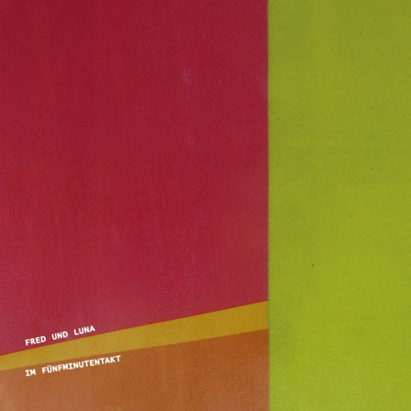 FRED UND LUNA - Im Funfminutentakt [Vinyl]
