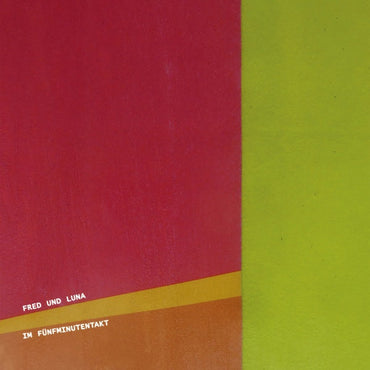 FRED UND LUNA - Im Funfminutentakt [Vinyl]